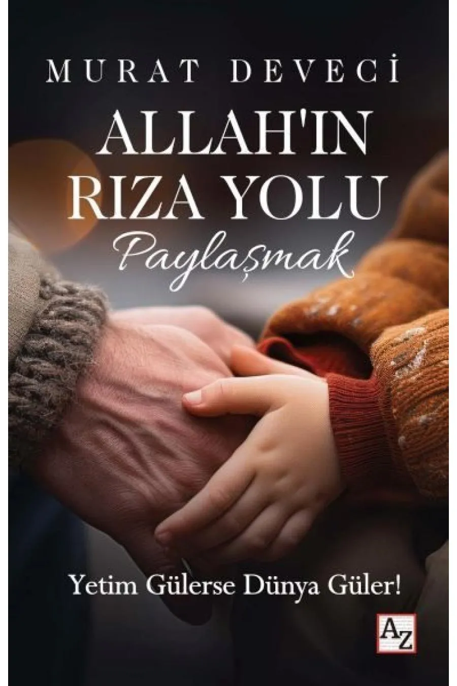 Allah’ın Rıza Yolu Paylaşmak  (4022)