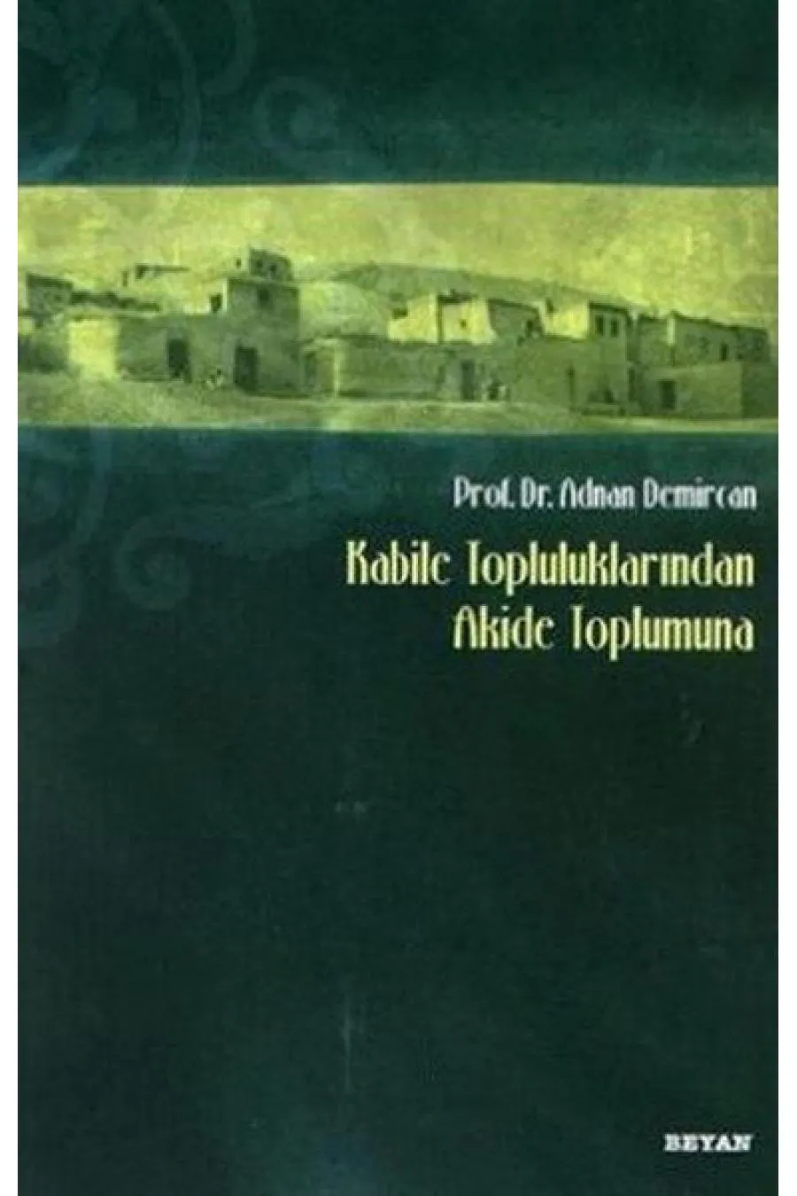 Kabile Topluluklarından  de Toplumuna  (4022)