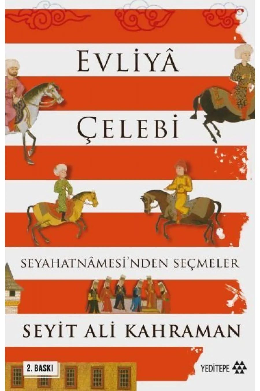 Evliya Çelebi Seyahatnamesinden Seçmeler  (4022)