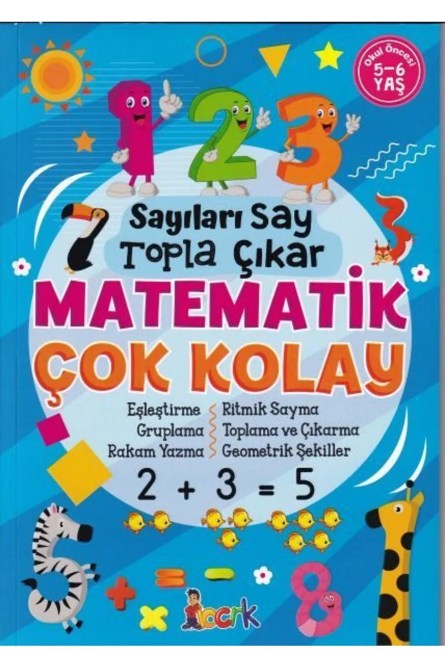 Sayıları Say Topla Çıkar Ma tik Çok Kolay - 5-6 Yaş  (4022)