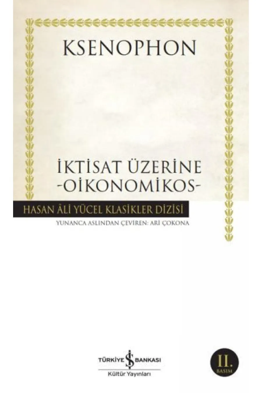 İktisat Üzerine - Oikonomikos - Hasan Ali Yücel Klasikleri Kitap (4022)