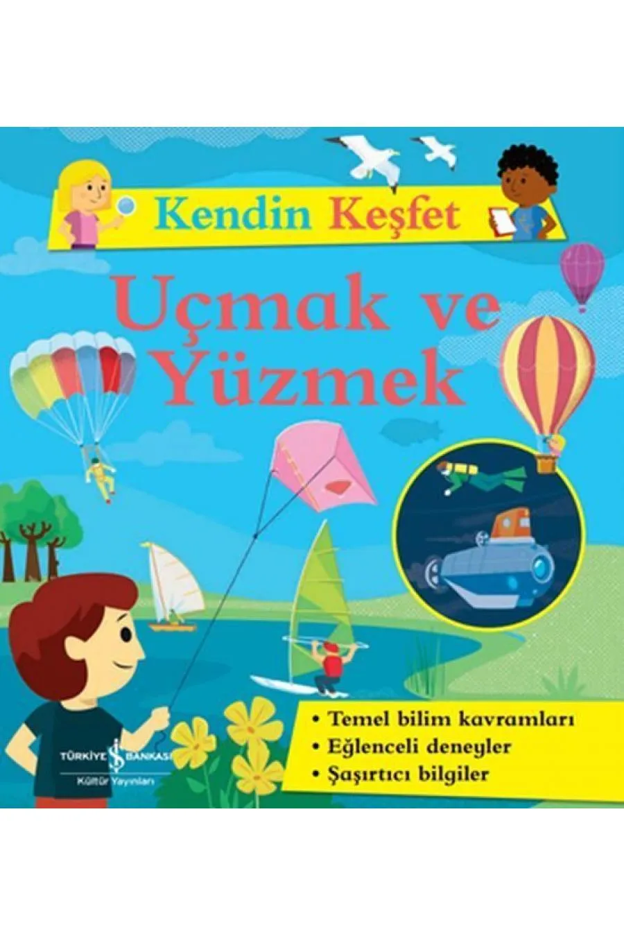 Kendin Keşfet - Uçmak ve Yüzmek  (4022)