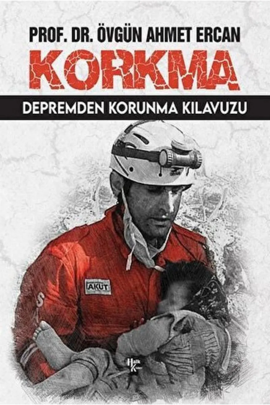 Korkma - Depremden Korunma Kılavuzu  (4022)