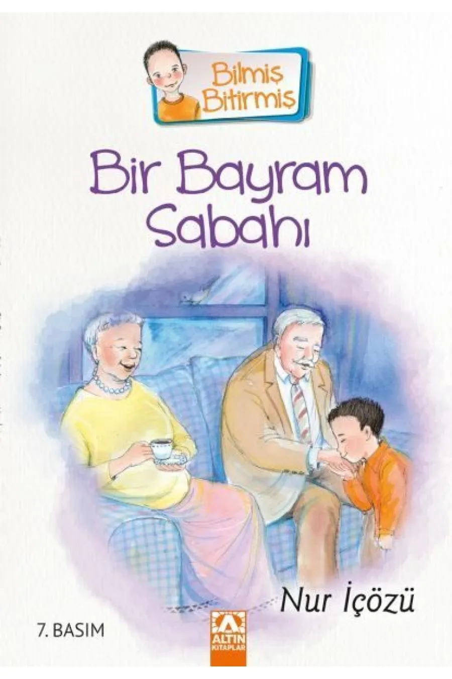 Bilmiş Bitirmiş - Bir Bayram Sabahı Kitap (4022)