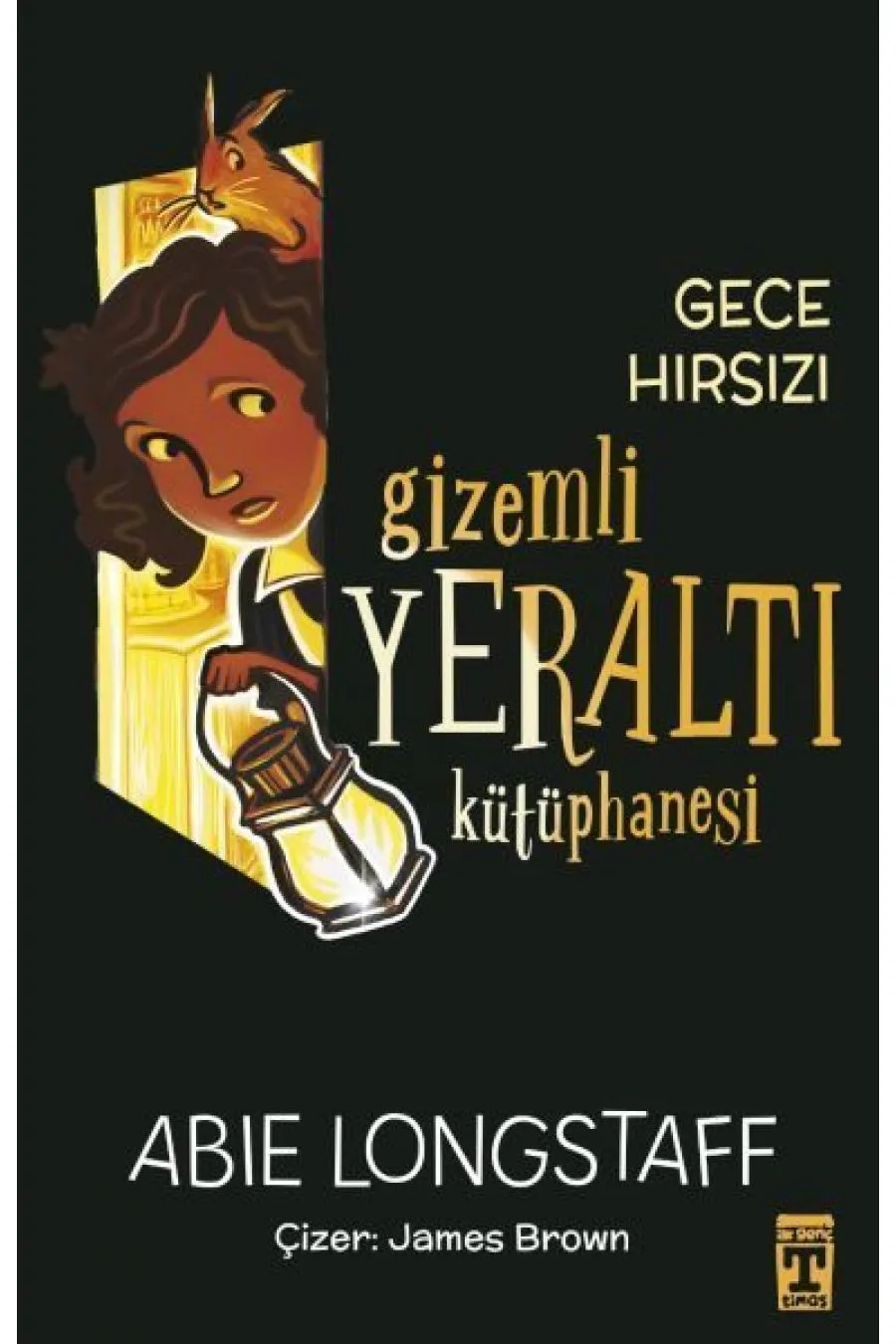 Gizemli Yeraltı Kütüphanesi 3 - Gece Hırsızı Kitap (4022)