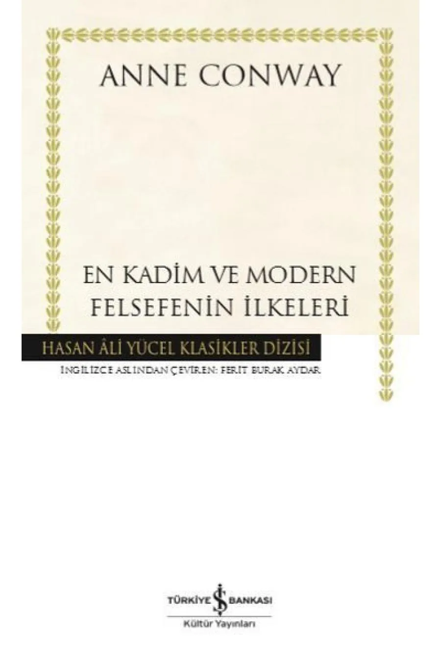 En Kadim ve Modern Felsefenin İlkeleri - Hasan Ali Yücel Klasikleri Kitap (4022)