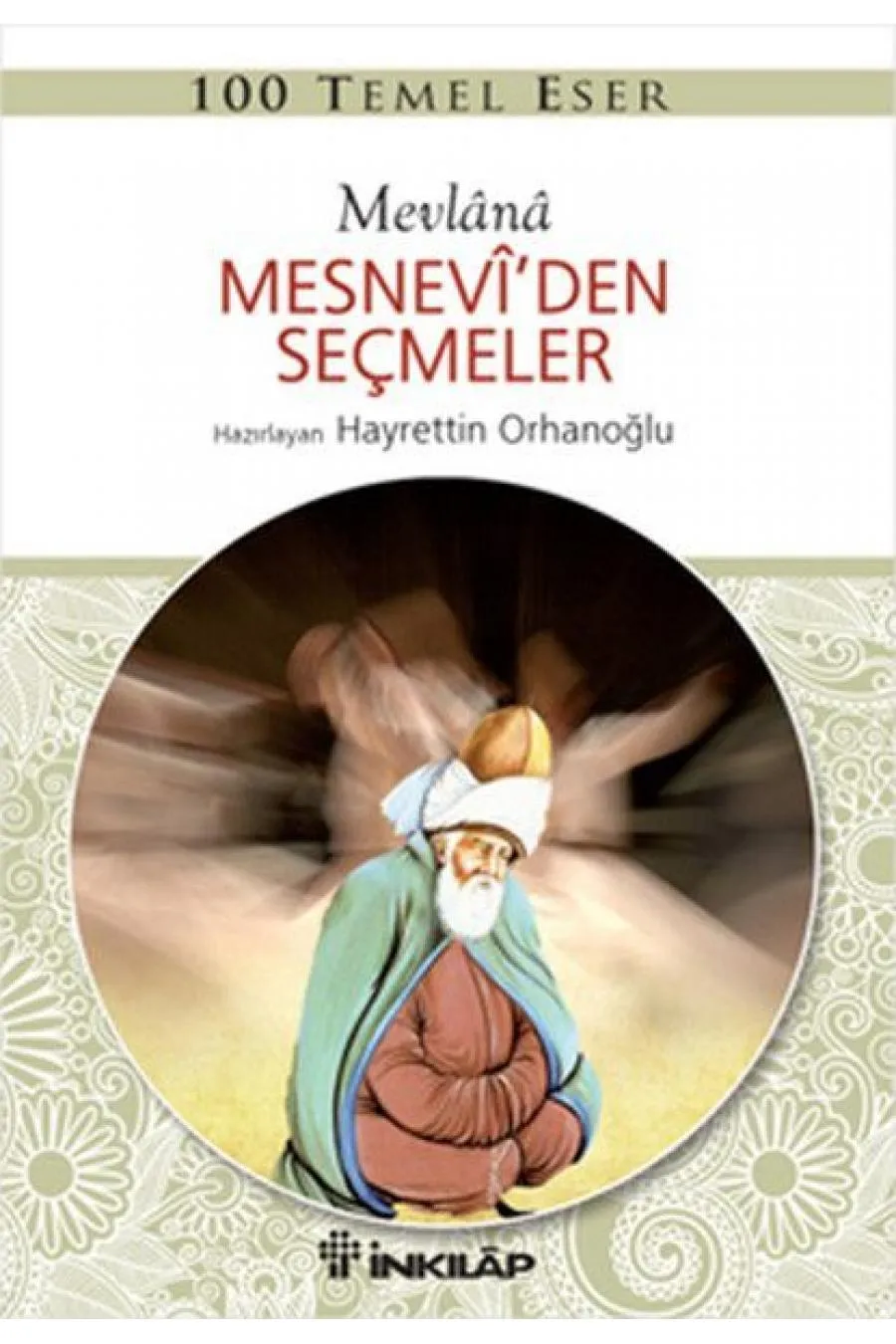 100 Temel Eser - Mesneviden Seçmeler  (4022)