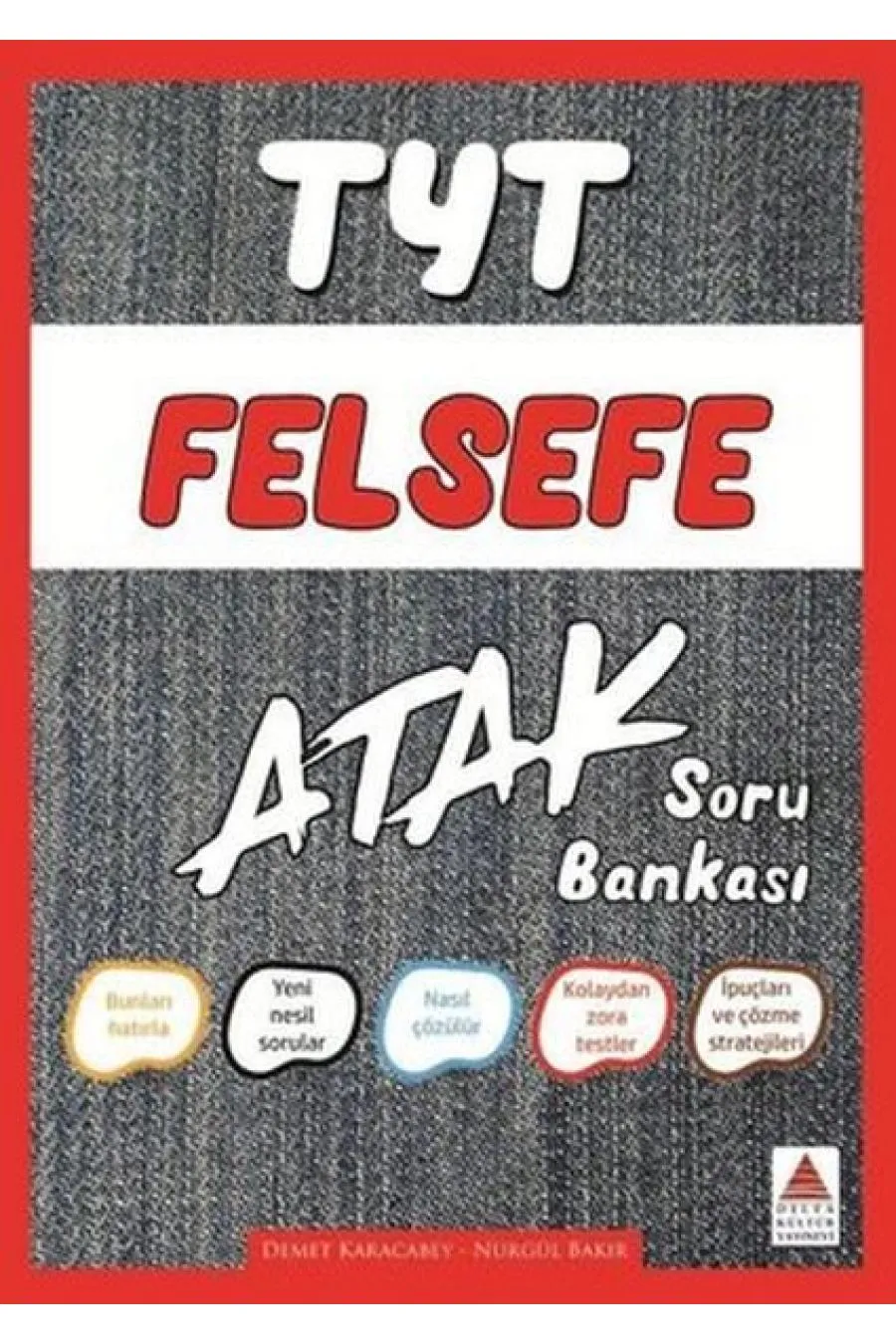 Delta TYT Felsefe Atak Soru Bankası (Yeni)  (4022)