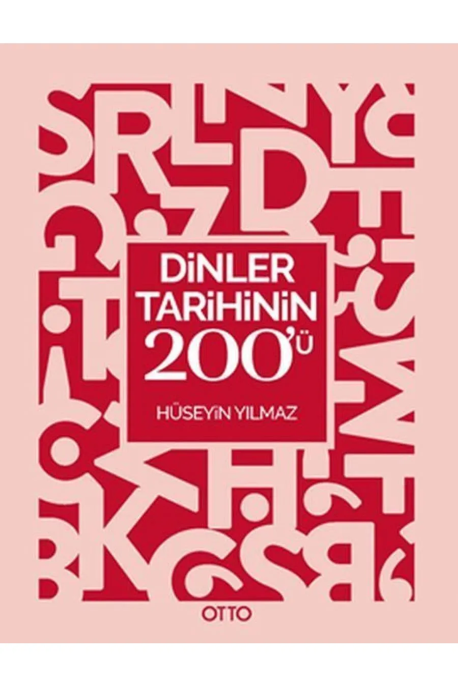 Dinler Tarihinin 200’ü  (4022)