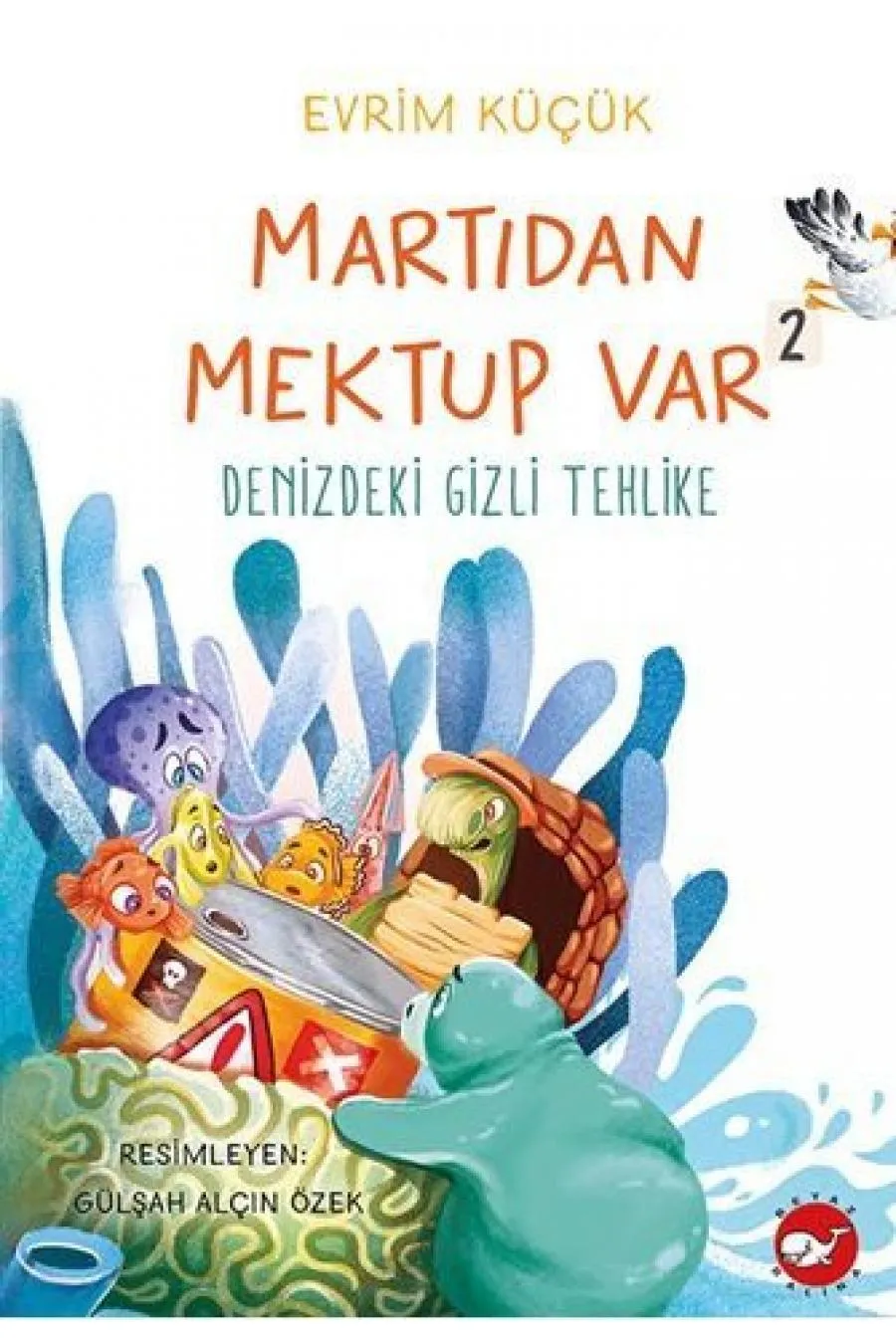 Martıdan Mektup Var 2 Denizdeki Gizli Tehlike  (4022)