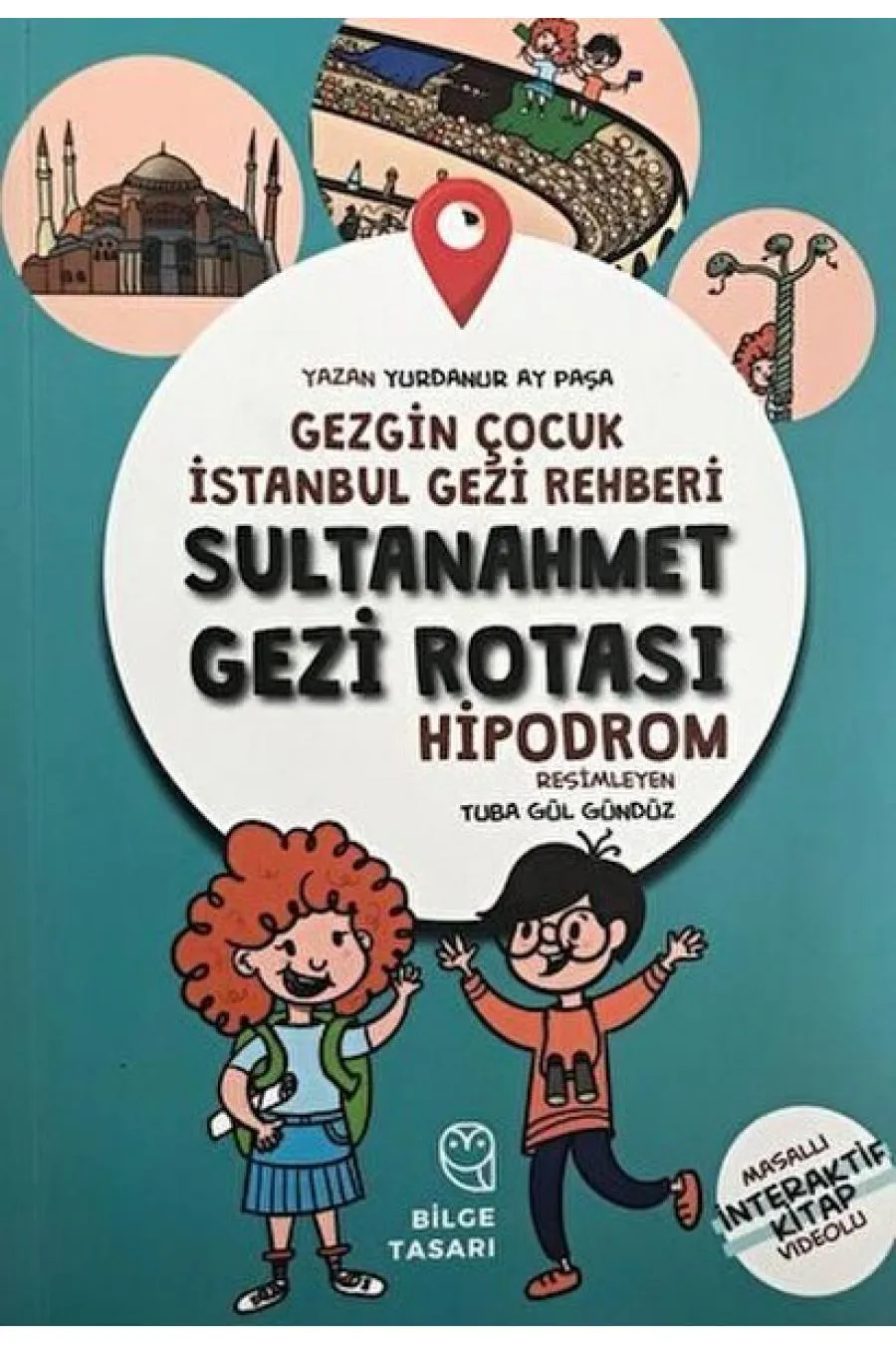 Gezgin Çocuk İstanbul Gezi Rehberi - Sultanahmet Gezi Rotası (Hızlı Klavuz)  (4022)