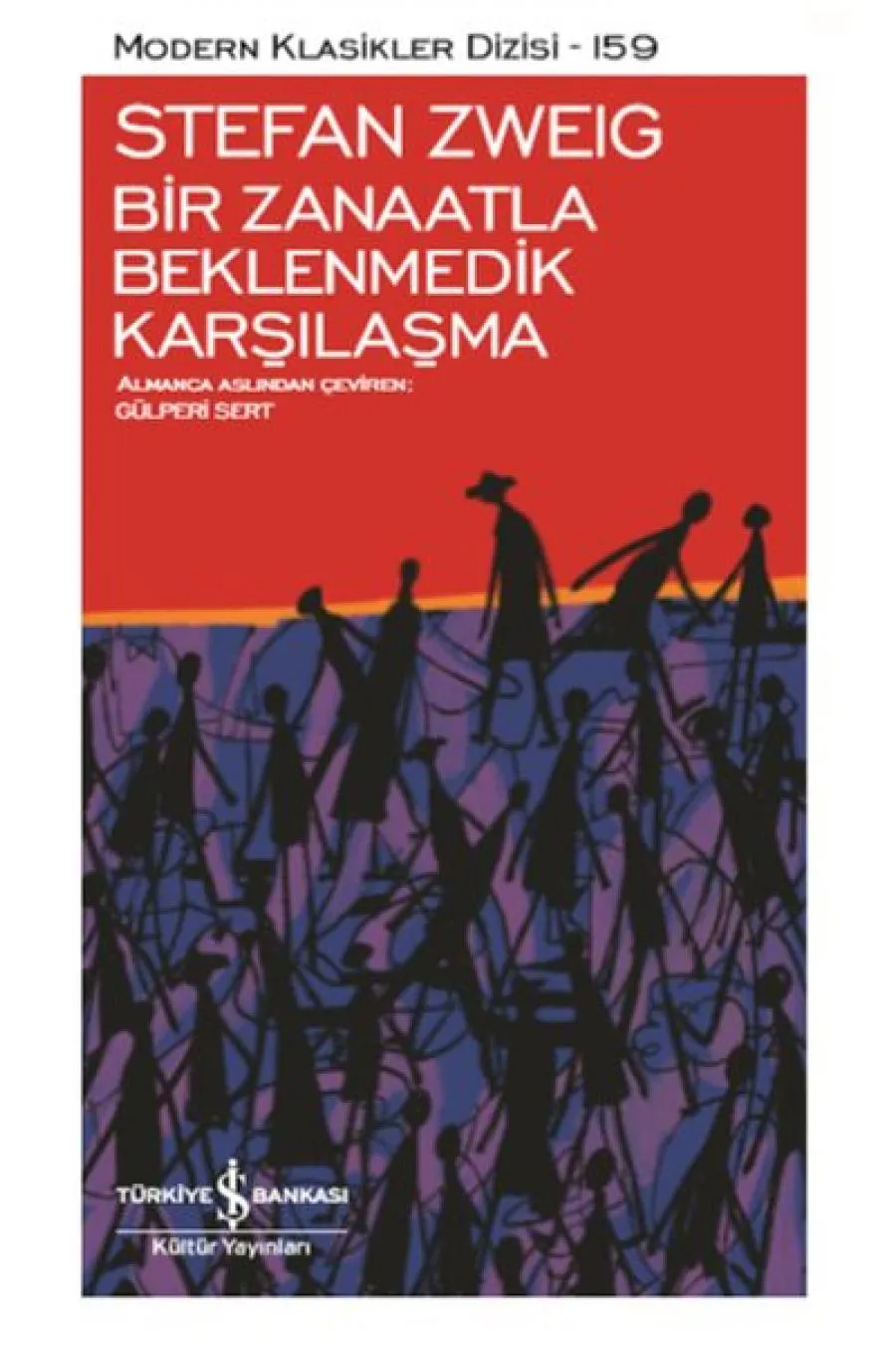 Bir Zanaatla Beklenmedik Karşılaşma - Modern Klasikler Dizisi Kitap (4022)