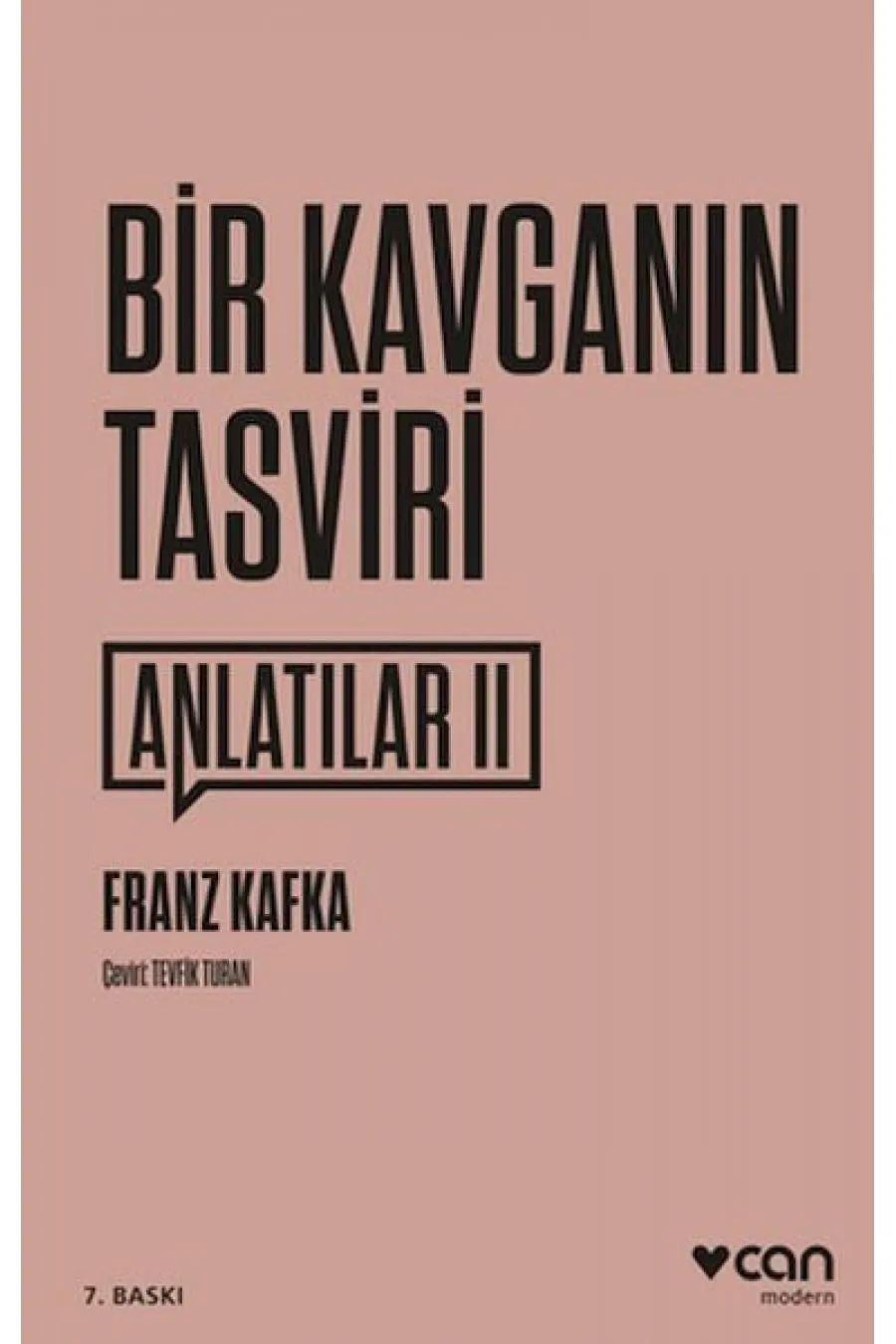 Bir Kavganın Tasviri  Anlatılar-II Kitap (4022)