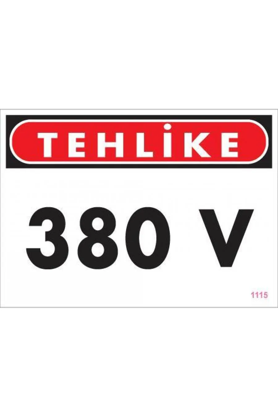 380 V Tehlike Uyarı Levhası 25x35 KOD:1115