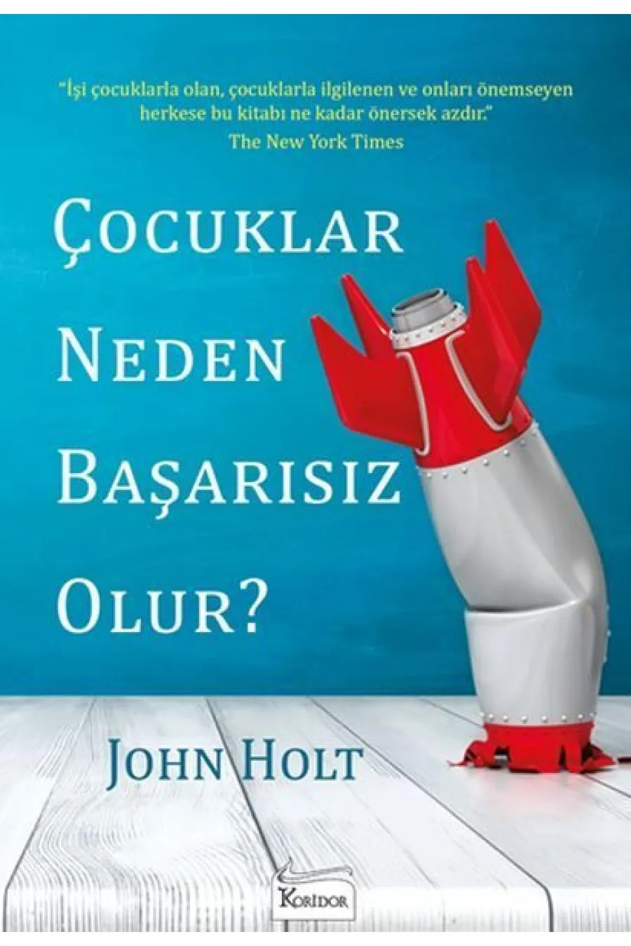 Çocuklar Neden Başarısız Olur?  (4022)