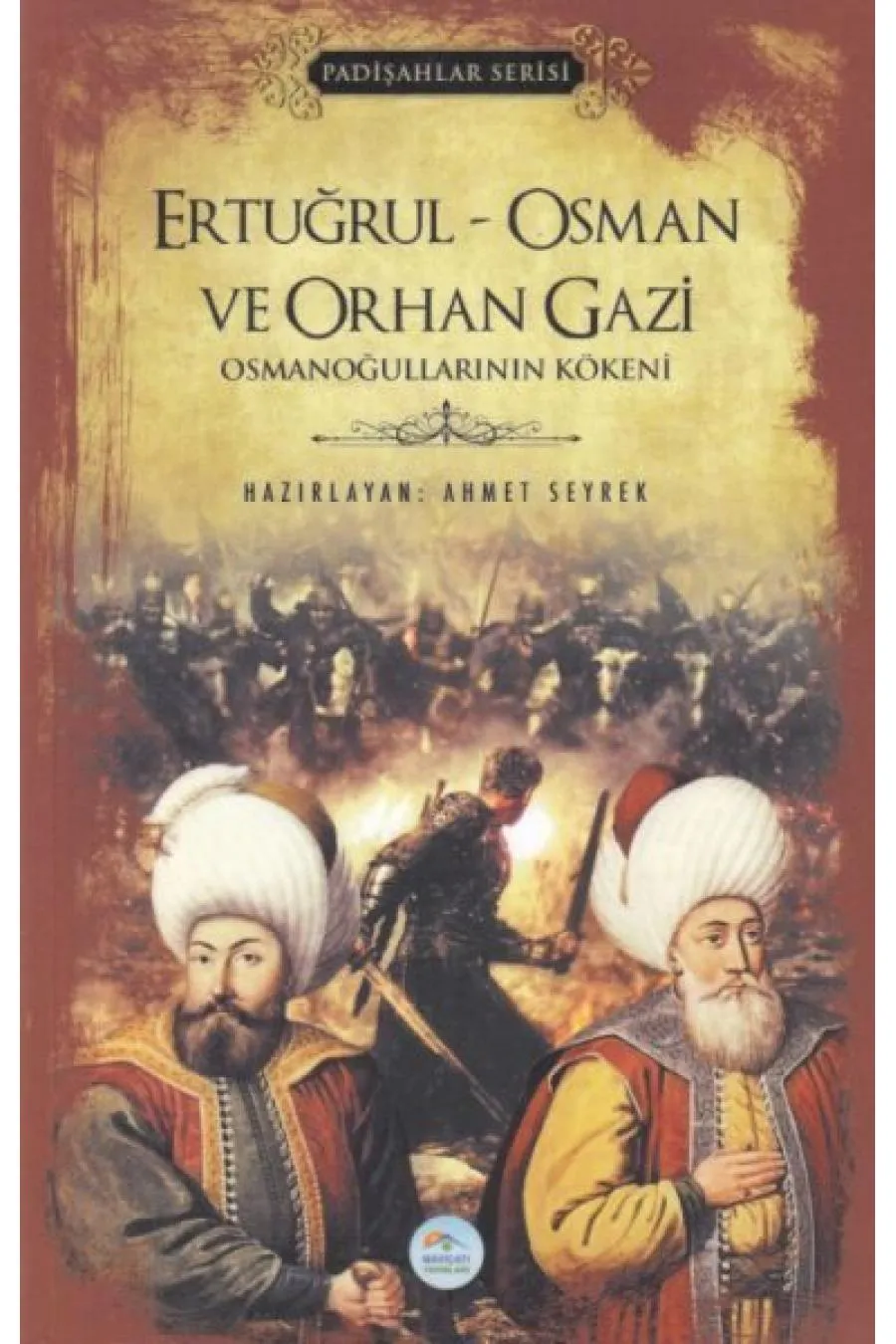 Ertuğrul-Osman ve Orhan Gazi - Padişlar Serisi  (4022)