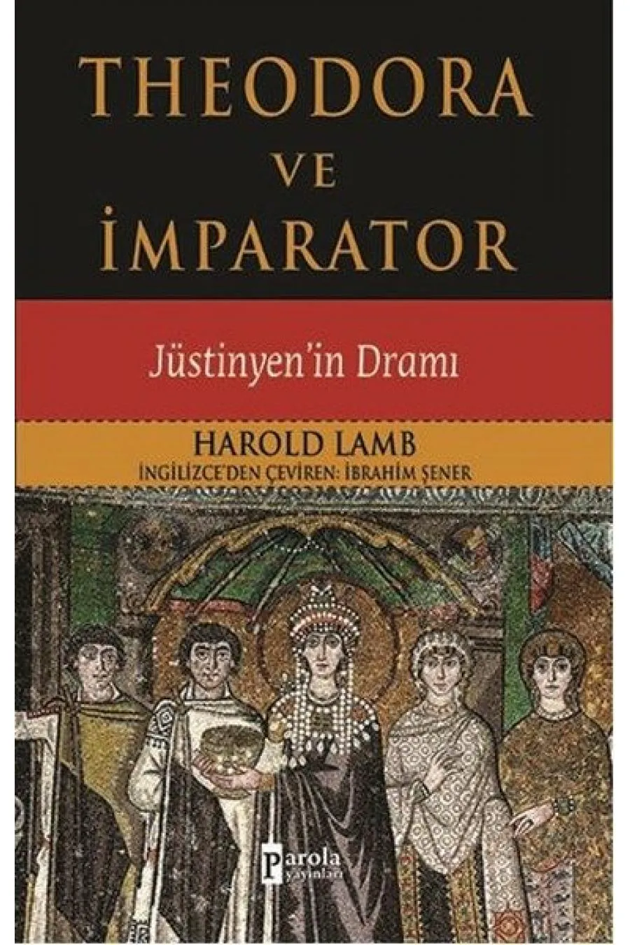 Theodora ve İmparator  Jüstinyen'in Dramı  (4022)