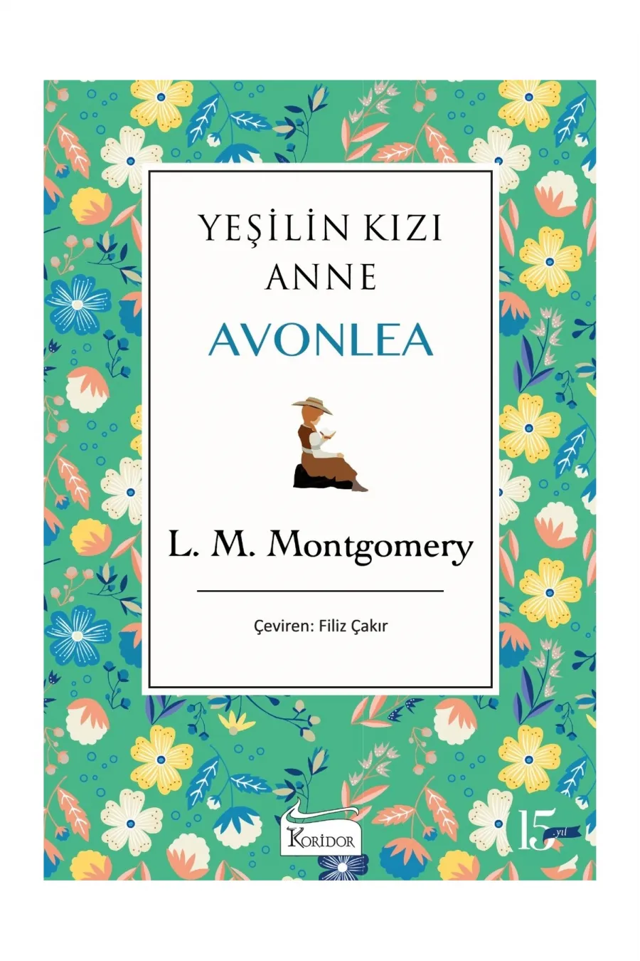 Yeşilin Kızı Anne Avonlea Yeşil