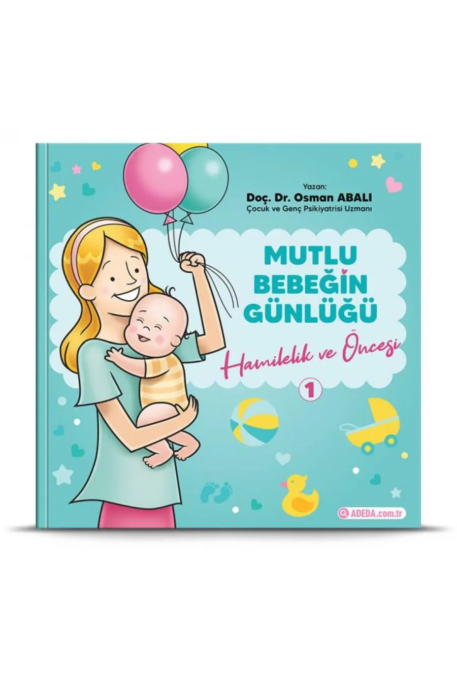 Mutlu Bebeğin Günlüğü "Hamilelik ve Öncesi"-1  (4022)