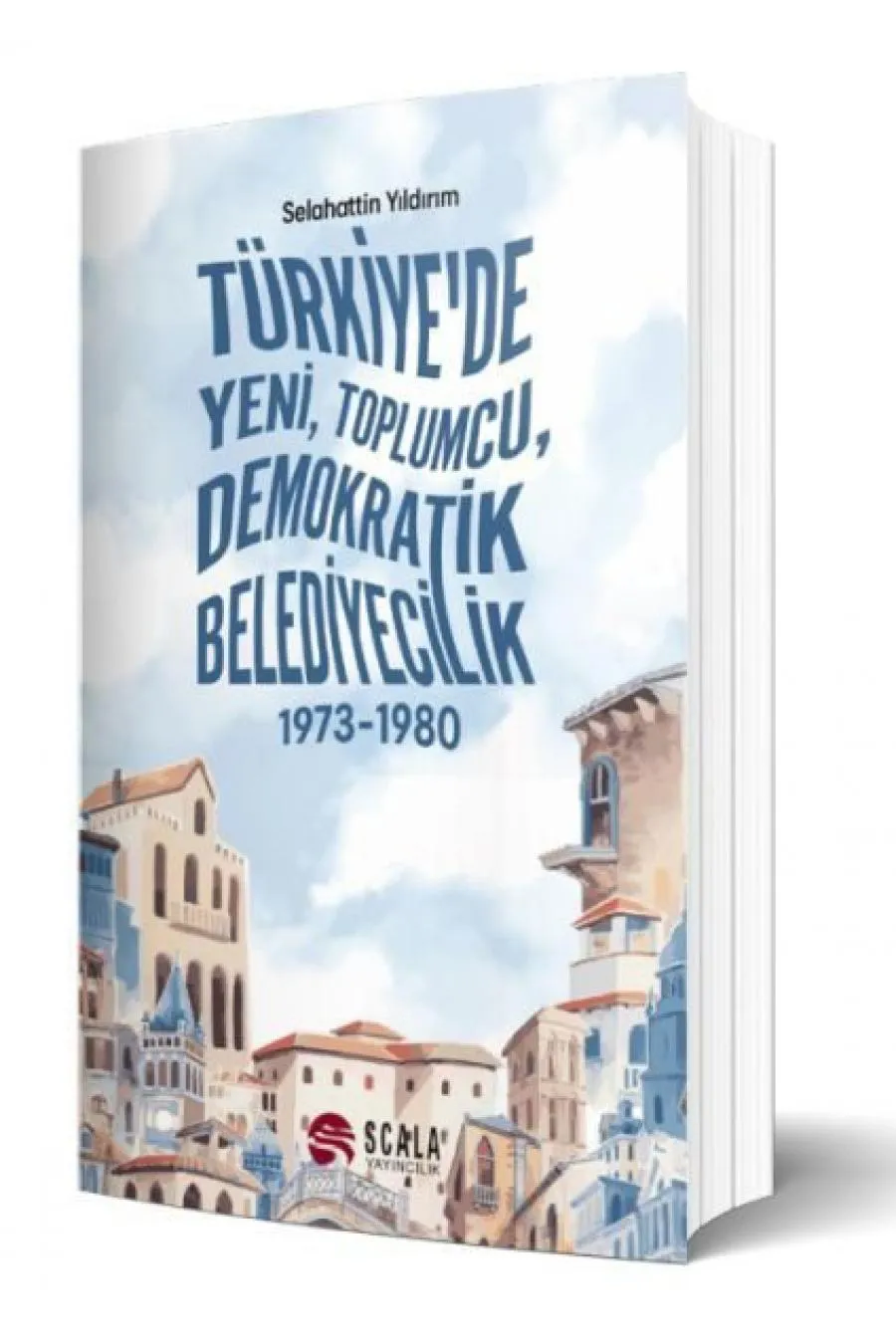 Türkiye'de Yeni, Toplumcu, Demokratik Belediyecilik  (4022)