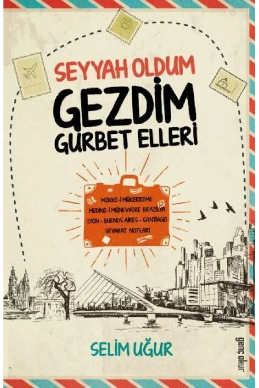 Seyyah Oldum Gezdim Gurbet Elleri  (4022)