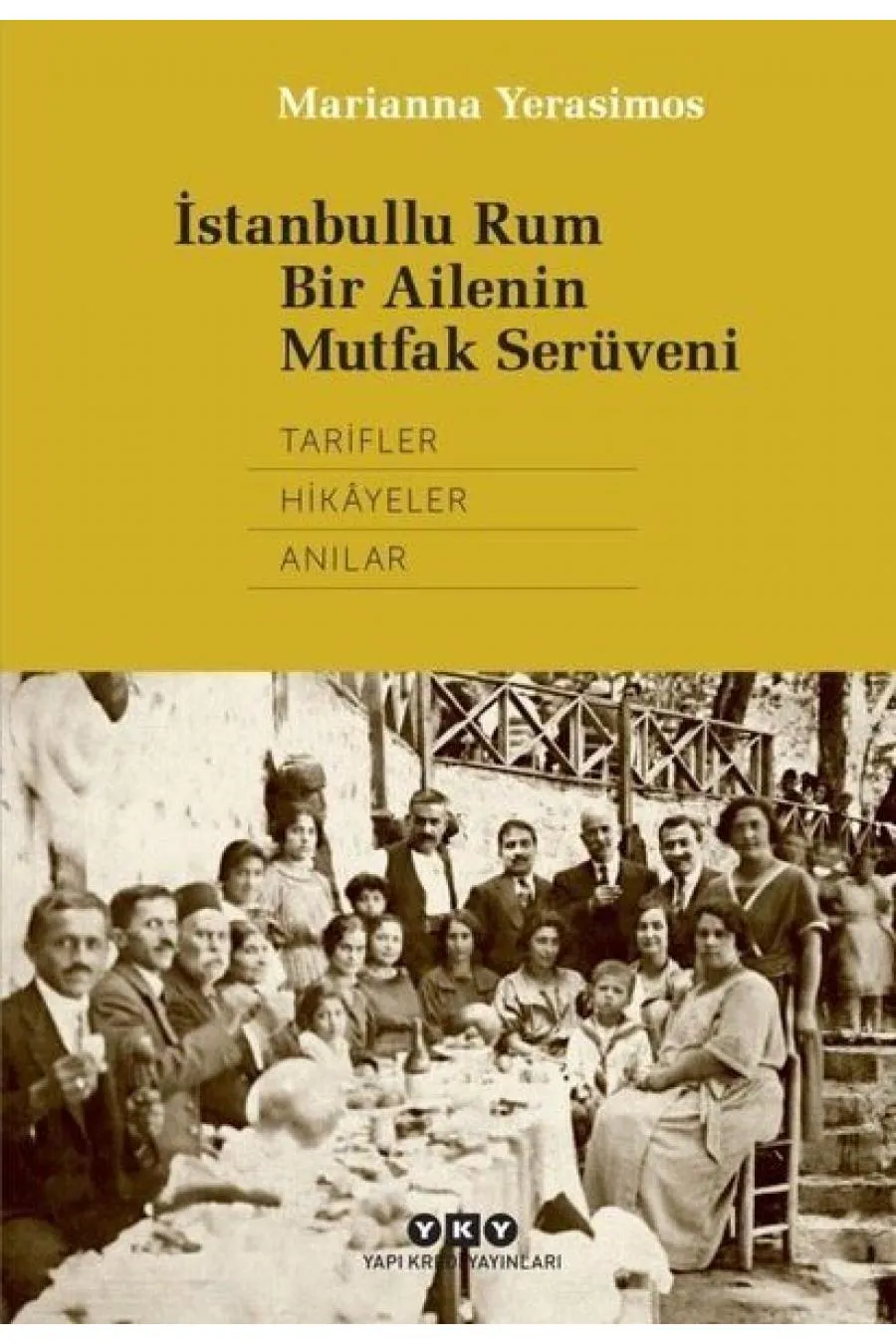 İstanbullu Rum Bir Ailenin Mutfak Serüveni Kitap (4022)