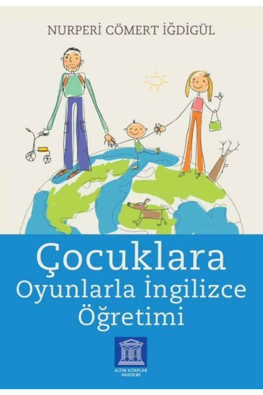 Çocuklara Oyunlarla İngilizce Öğretimi  (4022)