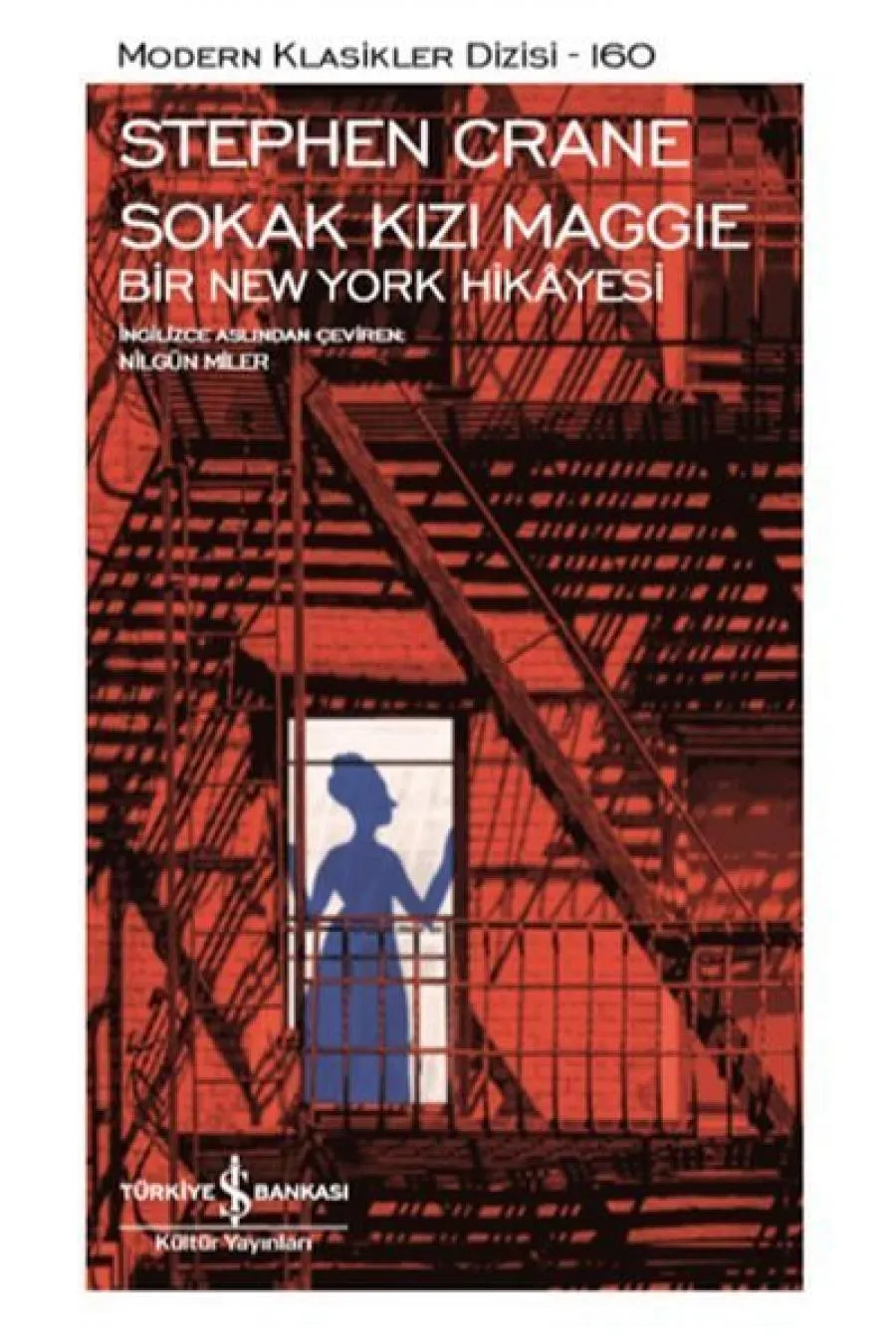 Sokak Kızı Maggie Bir New York Hikayesi - Modern Klasikler Dizisi Kitap (4022)