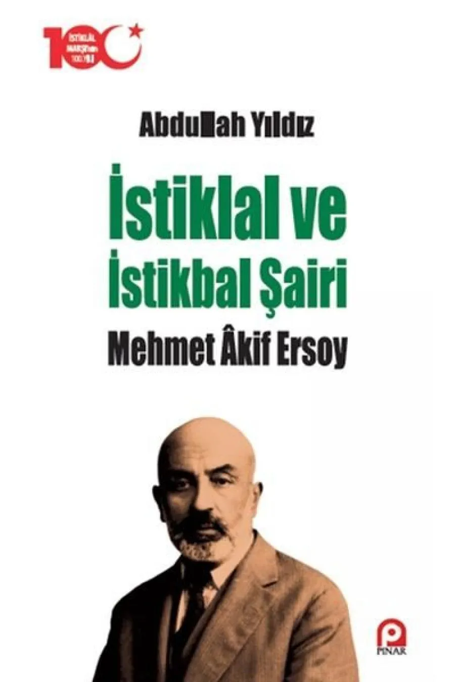 İstiklal ve İstikbal Şairi Mehmet  f Ersoy  (4022)