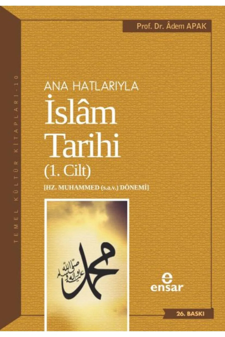 Ana Hatlarıyla İslam Tarihi 1  (4022)