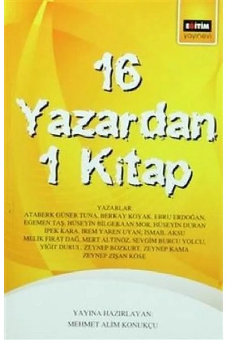 16 Yazardan 1 Kitap  (4022)