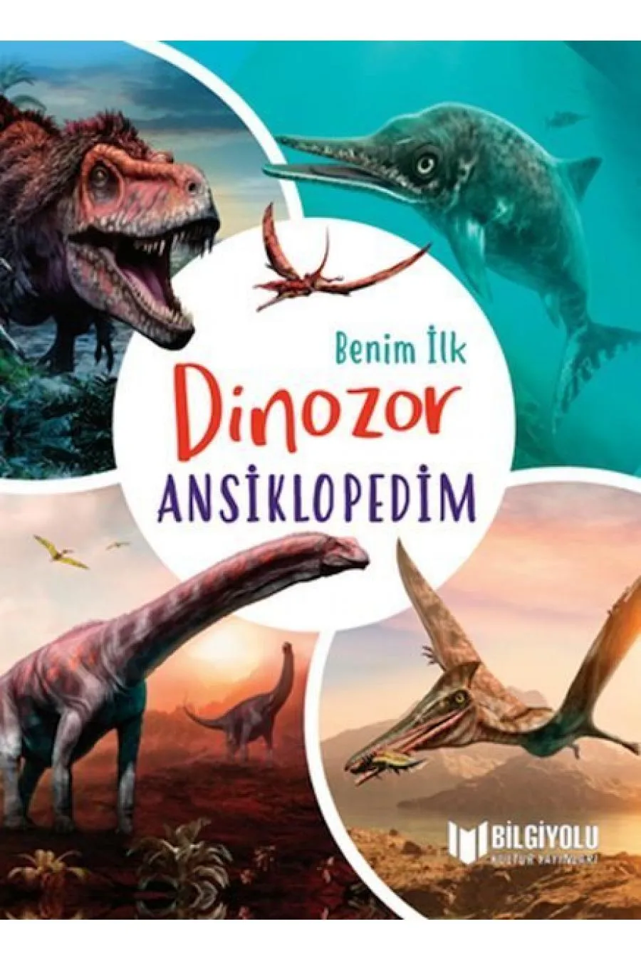 Benim İlk Dinozor Ansiklopedim  (4022)