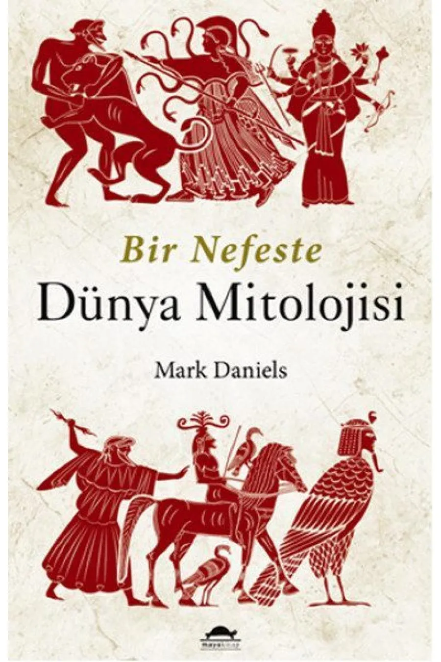 Bir Nefeste Dünya Mitolojisi  (4022)