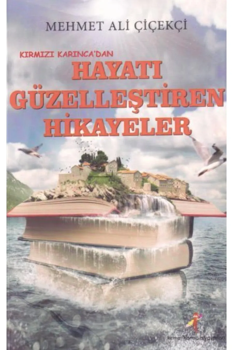 Hayatı Güzelleştiren Hikayeler  (4022)