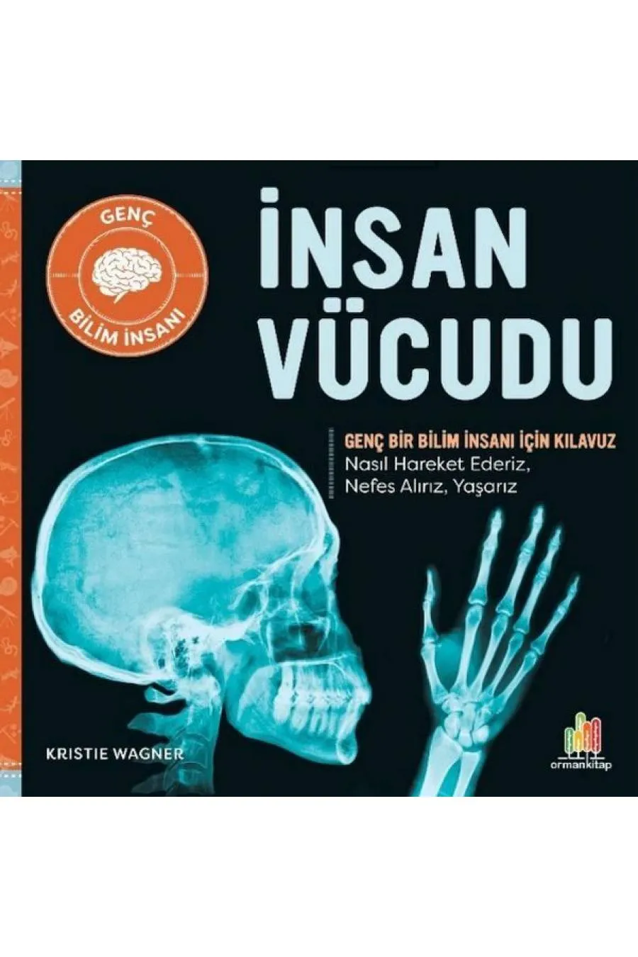 İnsan Vücudu Genç Bir Bilim İnsanı İçin Kılavuz Kitap (4022)