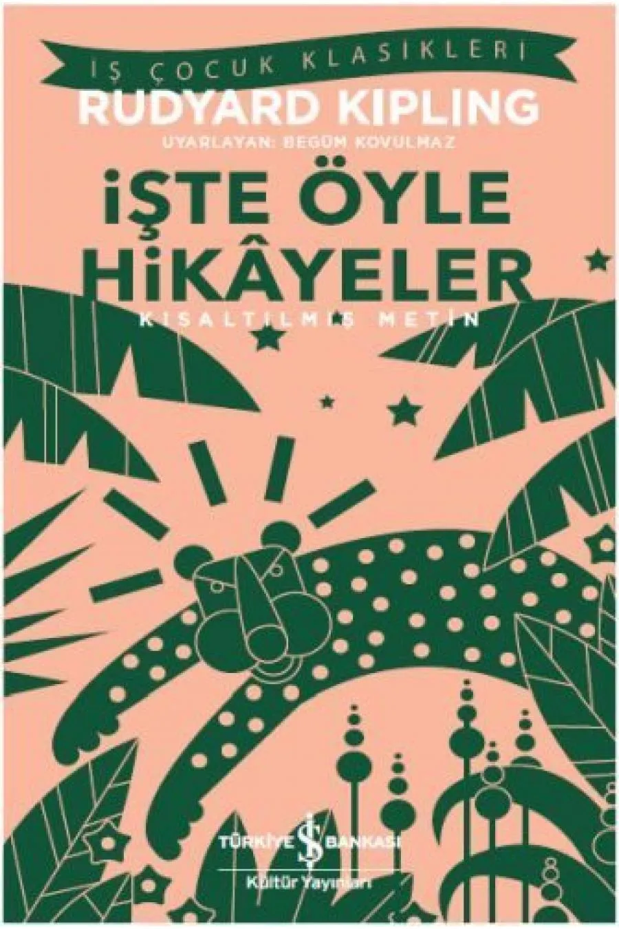 İşte Öyle Hikayeler (Kısaltılmış Metin)  (4022)