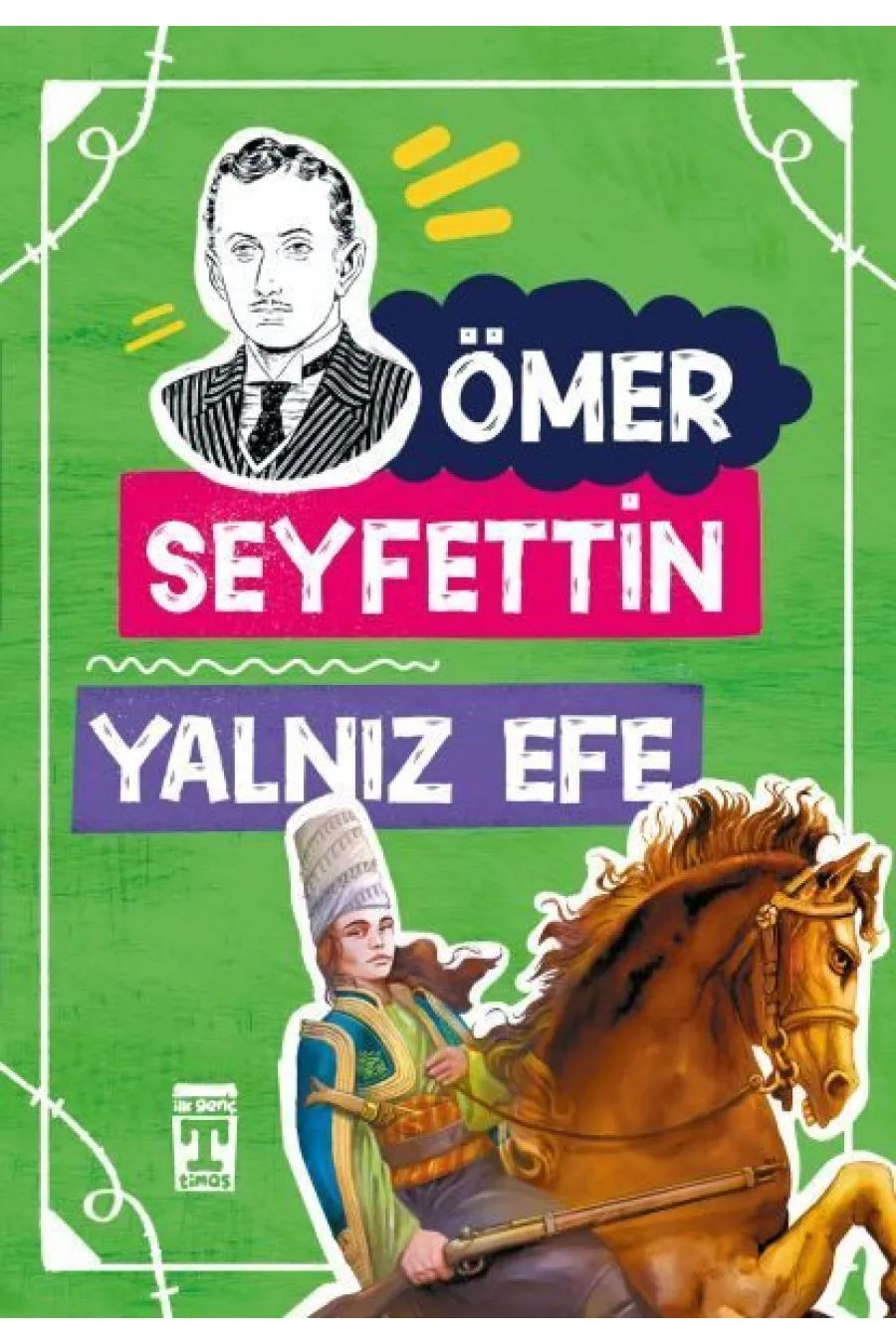 Yalnız Efe / Gençlik Kitaplığı  (4022)