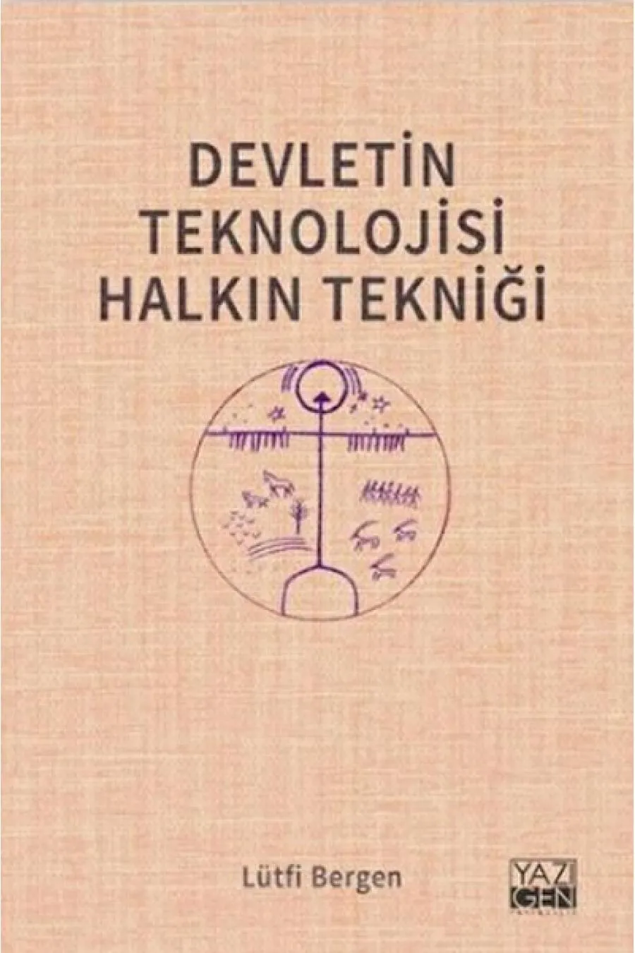 Devletin Teknolojisi Halkın Tekniği  (4022)