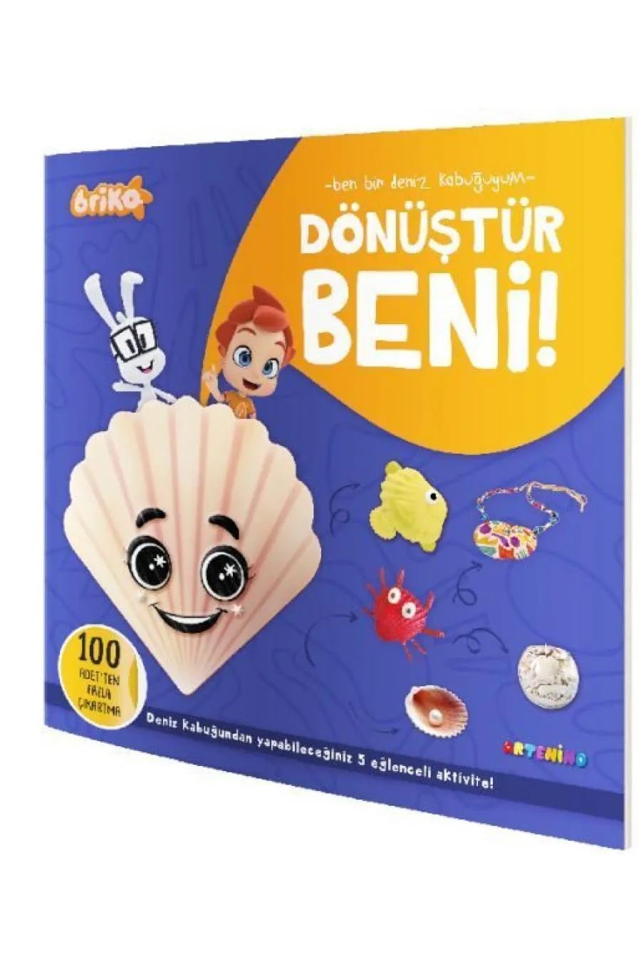 Briko Dönüştür Beni! – Ben Bir Deniz Kabuğuyum Kitap (4022)