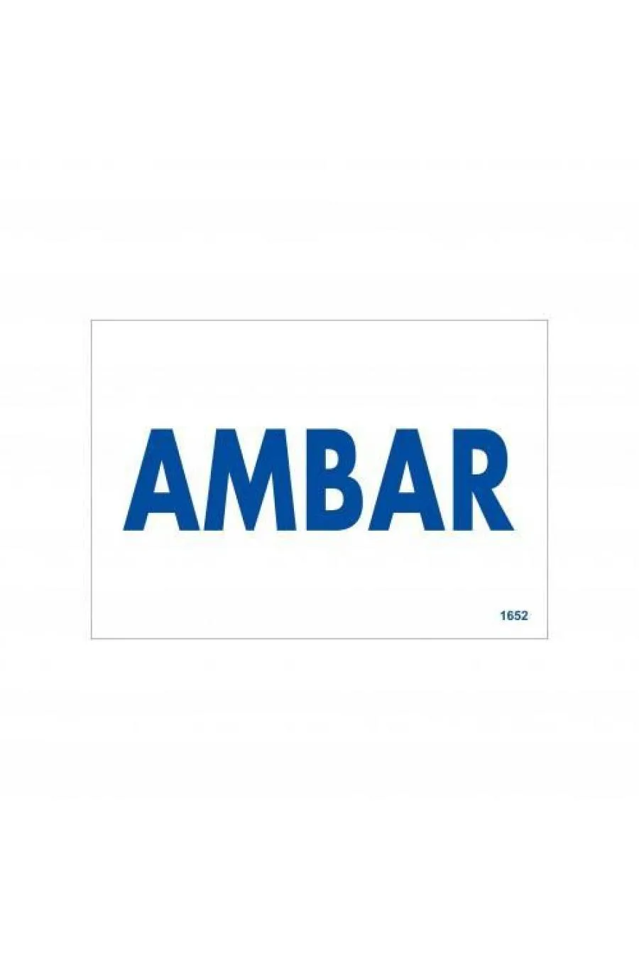 Amabar Uyarı Levhası 17,5x25 KOD:1652