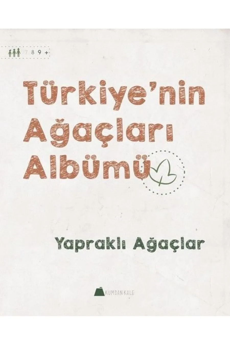 Yapraklı Ağaçlar - Türkiye'nin Ağaçları Albümü  (4022)