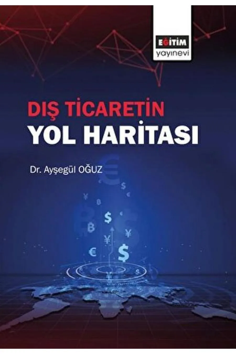 Dış Ticaretin Yol Haritası  (4022)