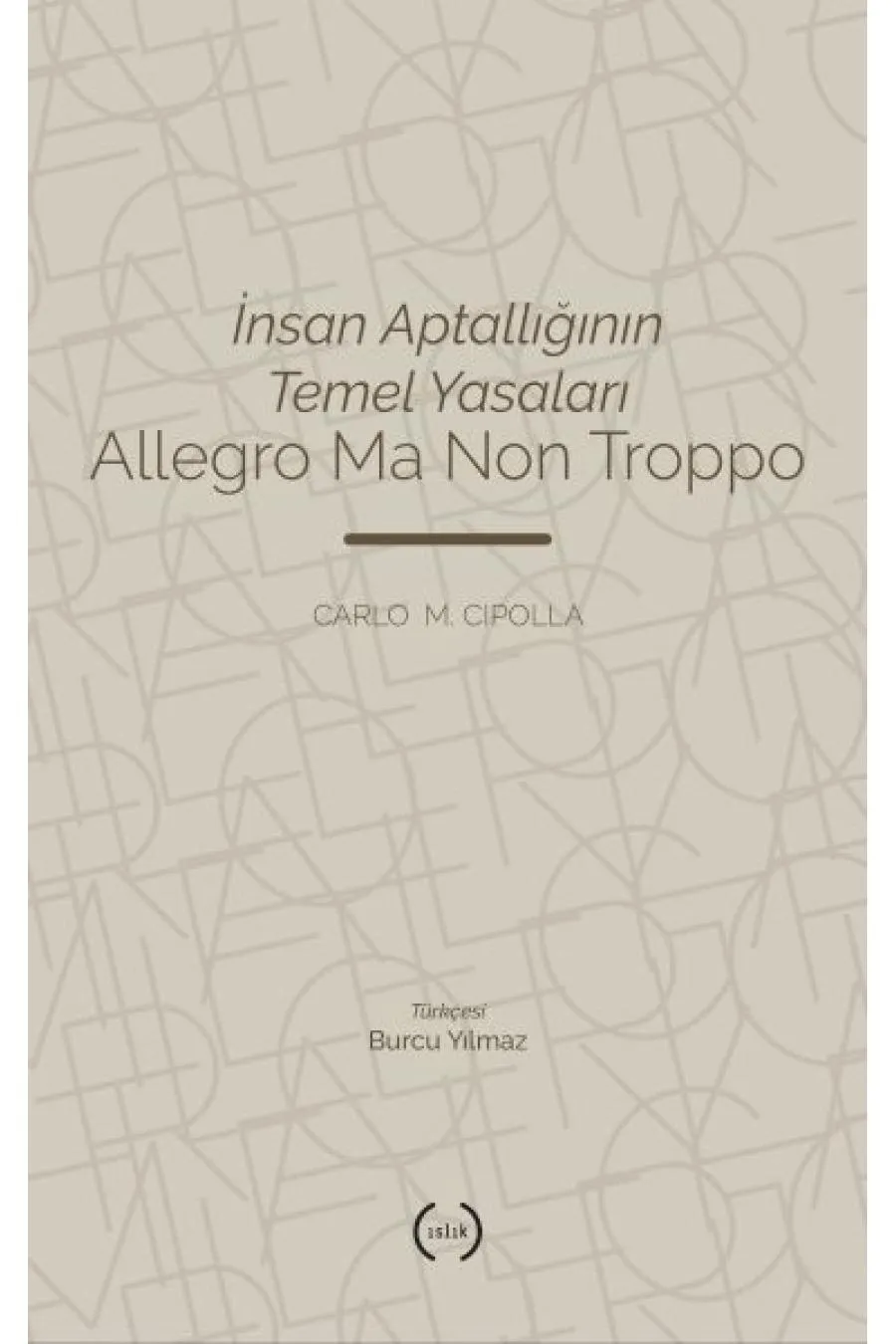 İnsan Aptallığının Temel Yasaları  (4022)