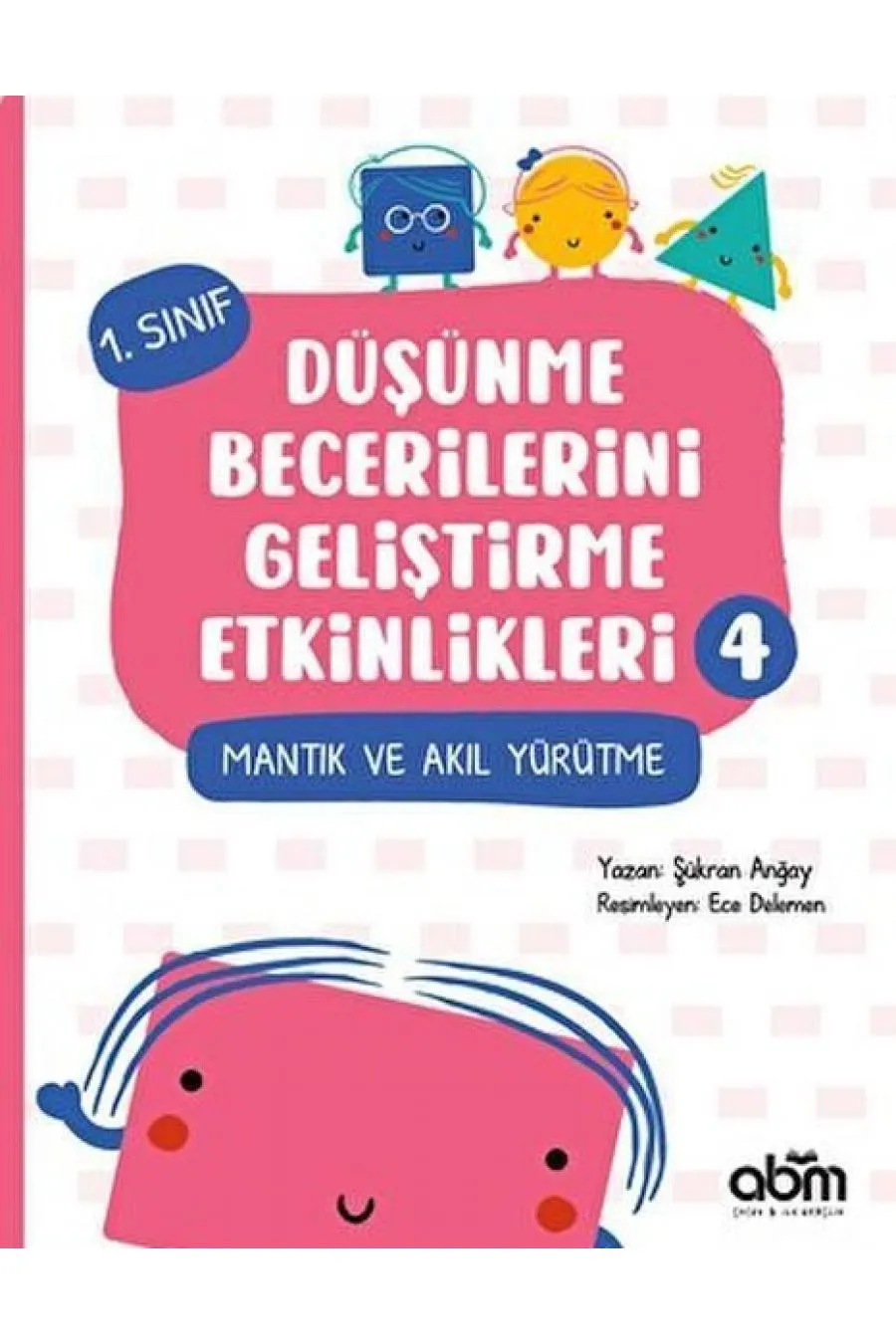 Düşünme Becerilerini Geliştirme Etkinlikleri 4  (4022)