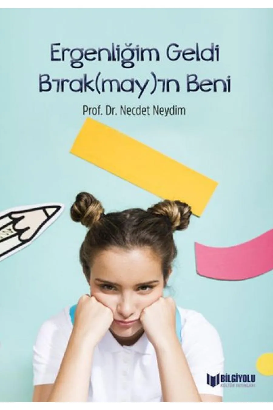 Ergenliğim Geldi Bırak(May)In Beni Kitap (4022)