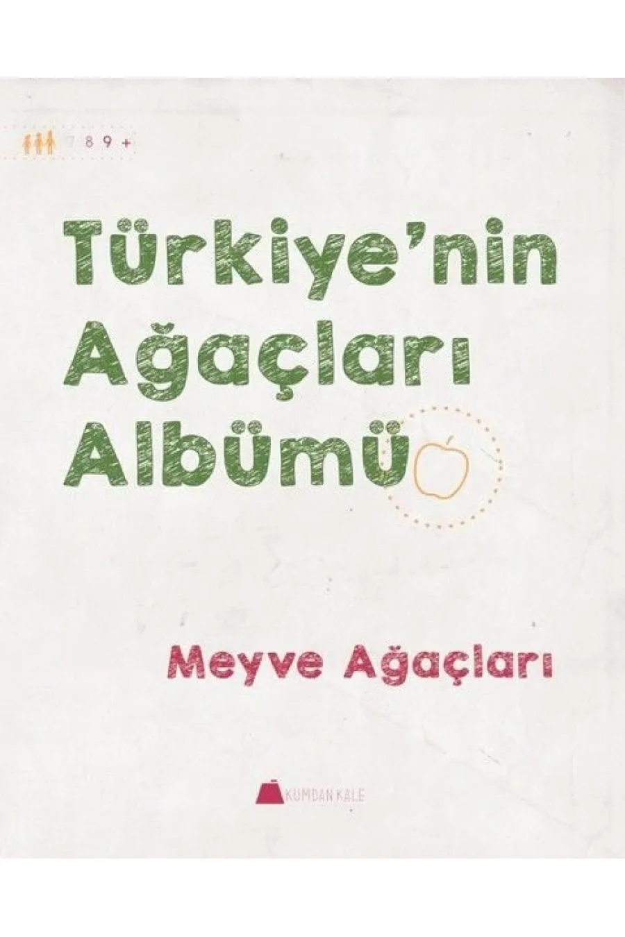 Meyve Ağaçları - Türkiye'nin Ağaçları Albümü  (4022)