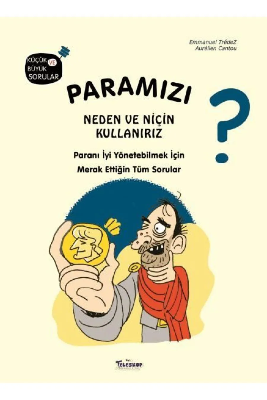 Paramızı Neden ve Niçin Kullanırız?  (4022)