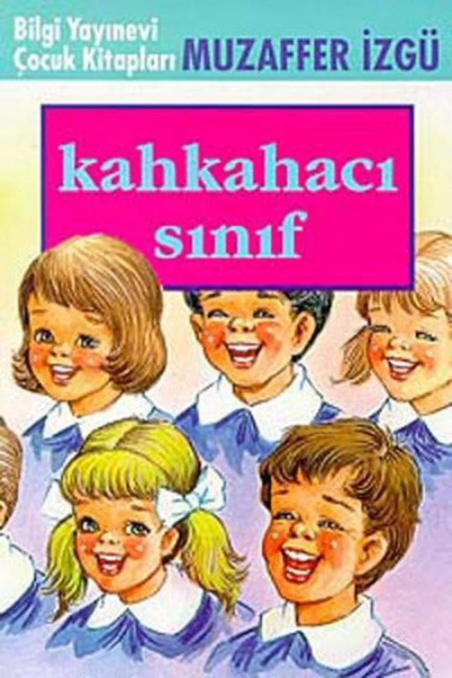 Kahkahacı Sınıf  (4022)