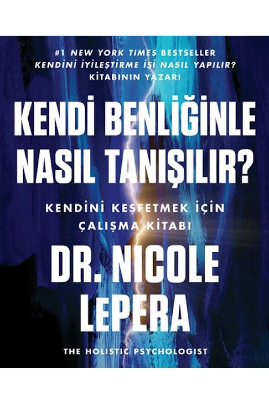 Kendi Benliğinle Nasıl Tanışılır ?  (4022)