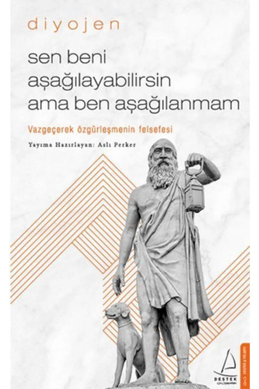 Sen Beni Aşağılayabilirsin Ama Ben Aşağılanmam  (4022)